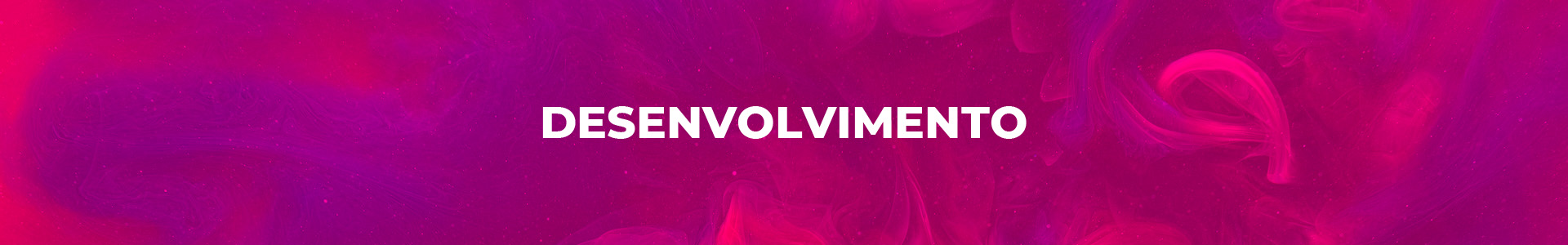 Desenvolvimento